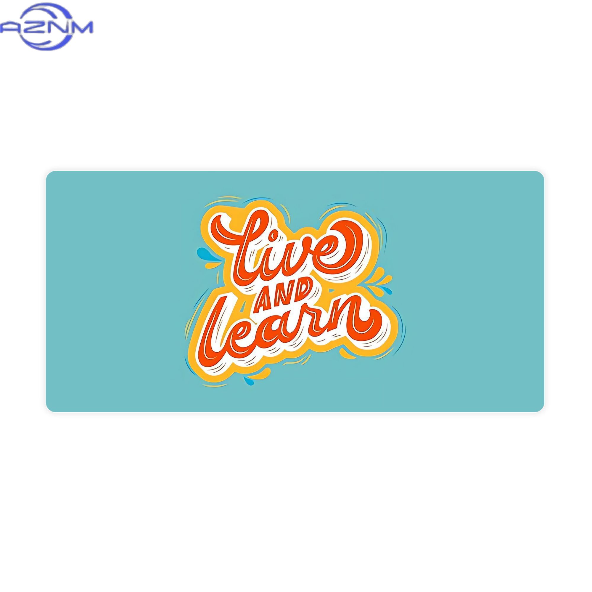Desk Corner Mat - Live And Learn Inspirierende und motivierende